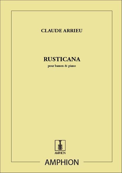 Arrieu: Rusticana for Bassoon published by Amphion